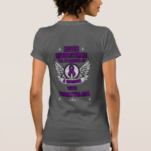 T-shirt Ne jamais sous-estimer/Femme...Fibro