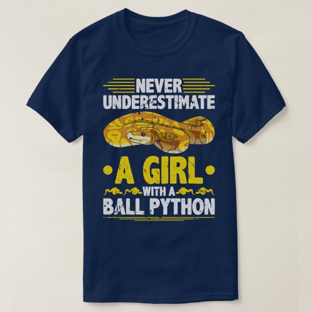 T-shirt Ne jamais sous-estimer la fille Ball Python (Design devant)