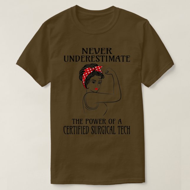 T-shirt Ne jamais sous-estimer la technologie chirurgicale (Design devant)