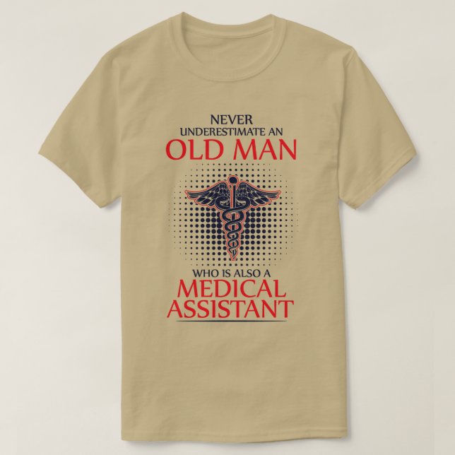 T-shirt Ne jamais sous-estimer l'Assistant Médicale (Design devant)