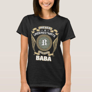 T-SHIRT NE JAMAIS SOUS-ESTIMER LE POUVOIR D'UN BABA