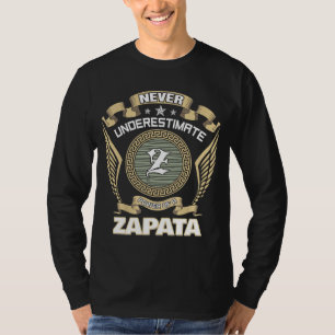T-SHIRT NE JAMAIS SOUS-ESTIMER LE POUVOIR D'UN ZAPATA