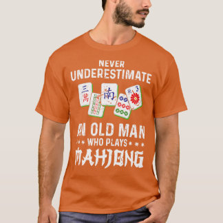 T-shirt Ne jamais sous-estimer le vieil homme Mah Jong