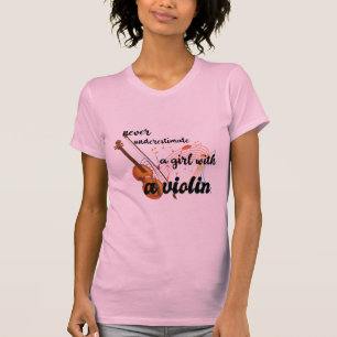 T-shirt Ne jamais sous-estimer une fille avec un violon, m