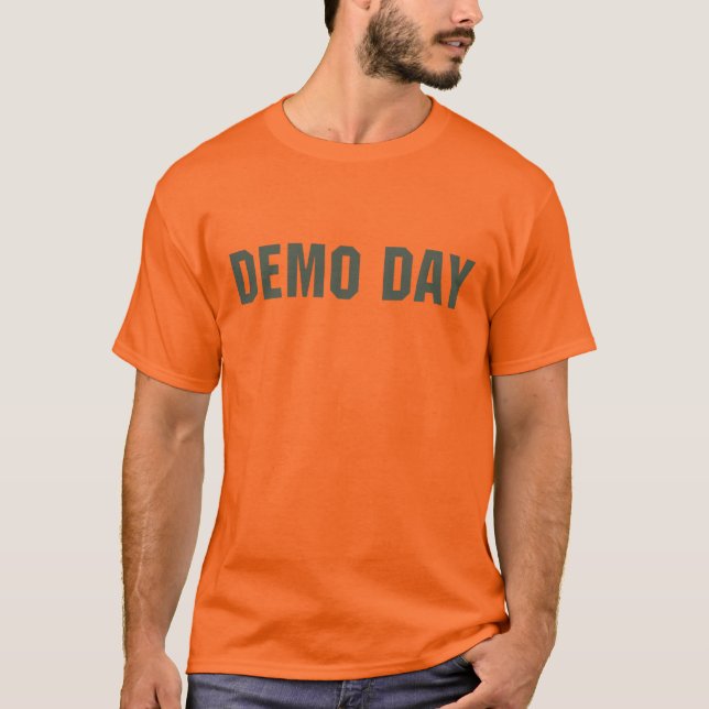 T-shirt Ne jamais terminer la journée de démonstration à l (Devant)