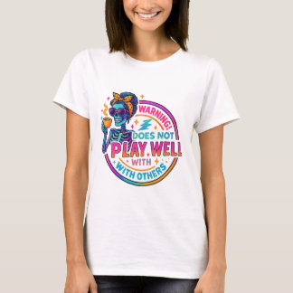 T-shirt Ne Joue Pas Bien...