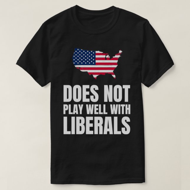 T-shirt Ne joue pas bien avec les libéraux (Design devant)