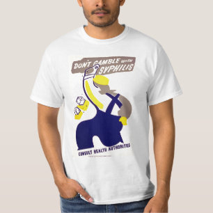 T-shirt Ne jouez pas avec le syphilis