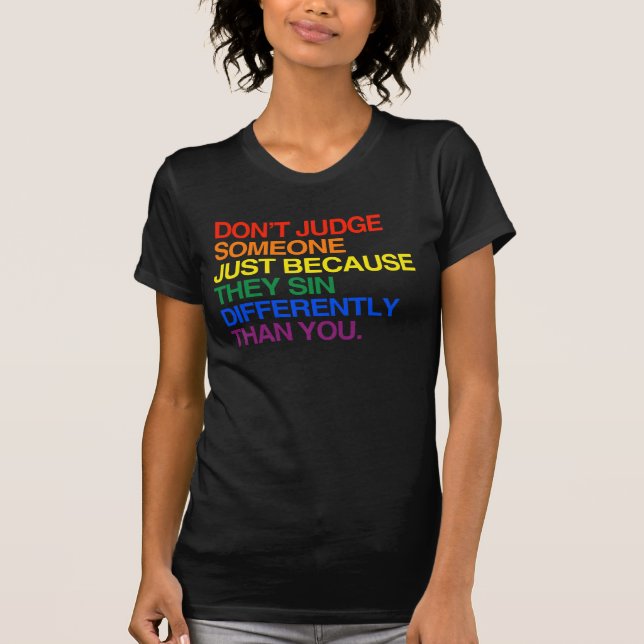 T-SHIRT NE JUDGEZ PERSONNE PARCE QU'ILS PÉCHENT DIFFÉREMME (Devant)