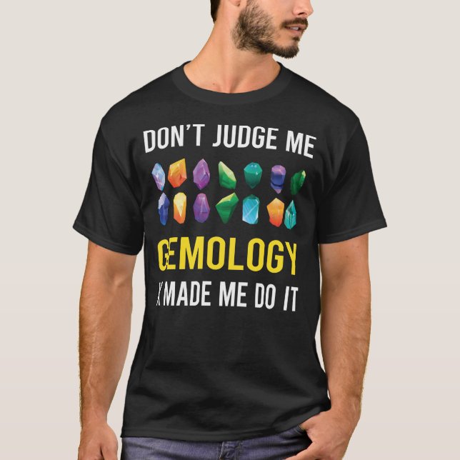 T-shirt Ne juge pas Géologue (Devant)