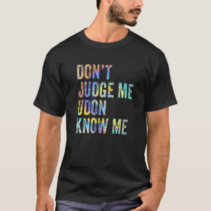 T-shirt Ne juge pas Udon Me Connaît Noodles Drôle Japonais