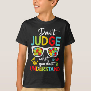 T-shirt Ne jugez pas Comprendre l'amour Enfants autistes A
