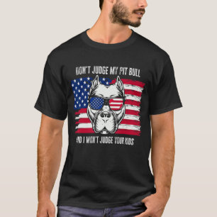 T-shirt Ne jugez pas Mon Pit Bull Pitbull Chien Maman ou C