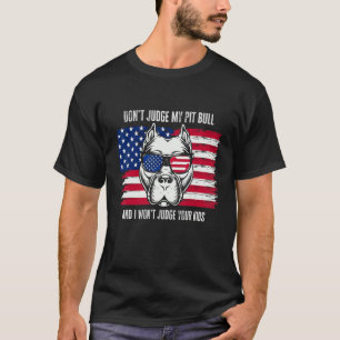 T-shirt Ne jugez pas Mon Pit Bull Pitbull Chien Maman ou C