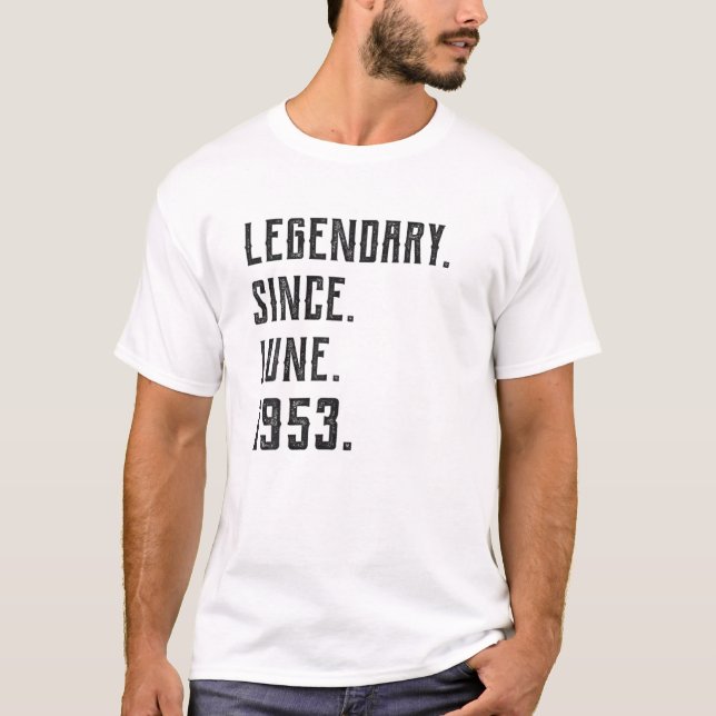 T-shirt Né Juin 1953 Légendaire Depuis 1953 68 Ans (Devant)