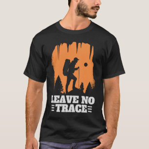 T-shirt Ne laissez aucune trace Randonnée passionné en ple