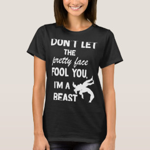 T-shirt ne laissez pas le beau visage vous tromper en lutt