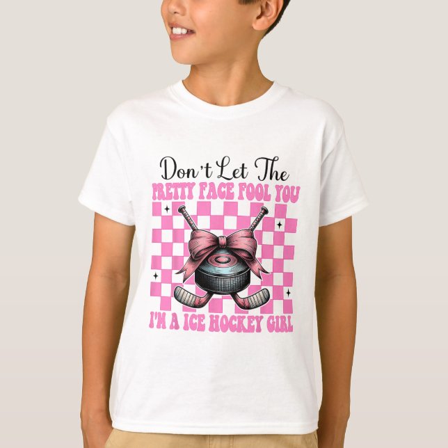 T-shirt Ne laissez pas le joli visage vous tromper Je suis (Devant)