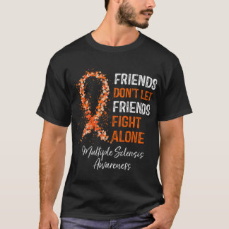T-shirt Ne laissez pas les amis combattre Mme seule Sclero
