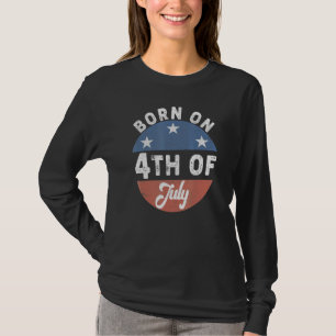 T-shirt Né Le 4 Juillet 4 juillet Anniversaire Pa
