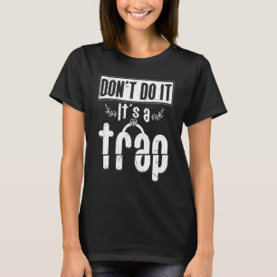 T-shirt Ne Le Faites Pas C'Est Un Piège Fiançailles Fiance