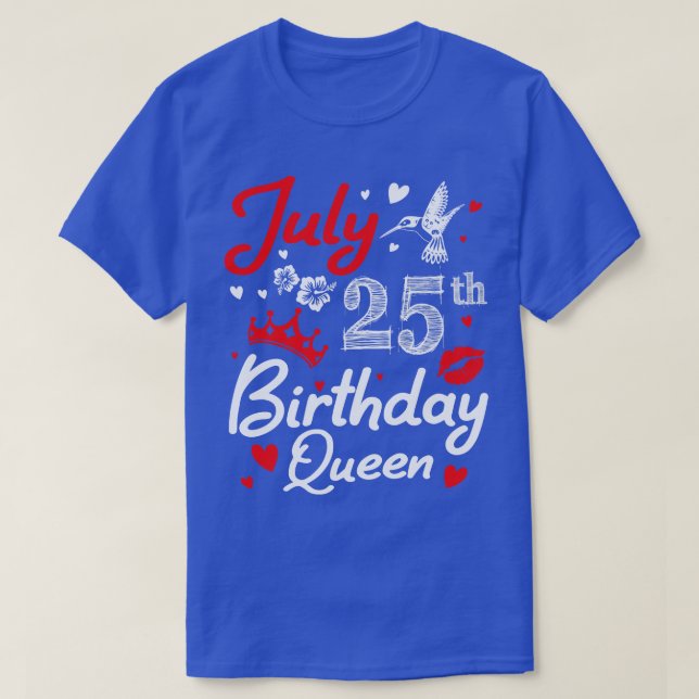 T-shirt Né Le Juillet 25 Joyeux Anniversaire Me You Nana M (Design devant)