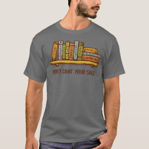 T-shirt Ne Limitez Pas Votre Sh