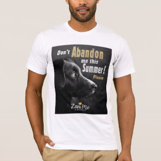 T-shirt Ne m’abandonnez pas cet été - Protection des chien