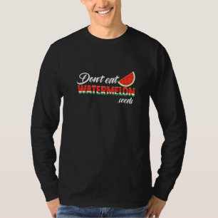 T-shirt Ne mangez pas de graines de pastèque avec grossess