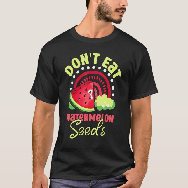T-shirt Ne mangez pas de graines de pastèque Grossesse est (Devant)