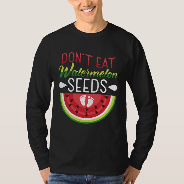 T-shirt Ne Mangez Pas De Graines De Pastèque Pendant La Gr (Devant)