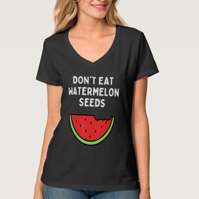 T-shirt Ne mangez pas de pastèque Graines Grossesse des fe (Devant)
