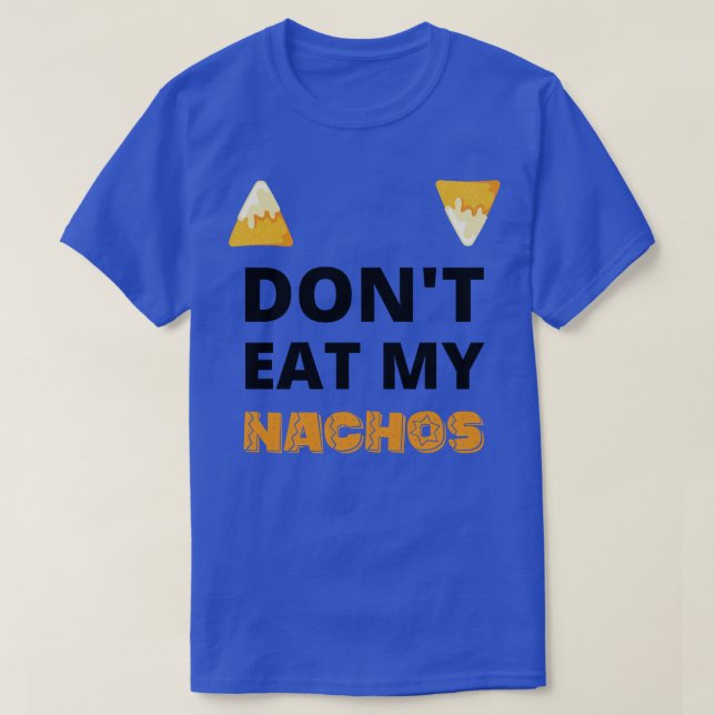 T-shirt Ne mangez pas mes fêtes nachos cinco de mayo (Design devant)