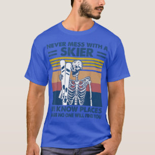 T-shirt Ne Manquez Jamais Avec Un Skieur Que Nous Connaiss