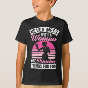T-shirt Ne Manquez Jamais Avec Une Femme Qui Punit Les Cho