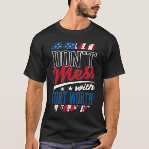 T-shirt Ne Manquez Pas Avec Fort Worth Grand Prairie Humou