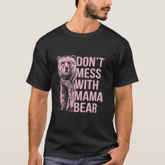 T-shirt Ne manquez pas avec l'ours de maman