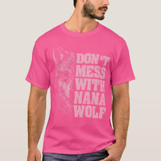 T-shirt Ne Manquez Pas Avec Nana Wolf Pour Grand-Mère Gran