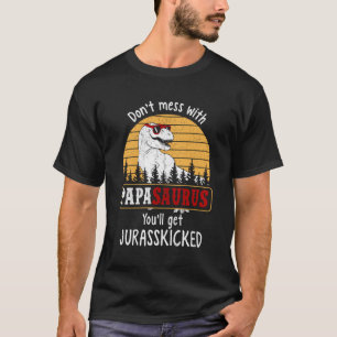 T-shirt Ne Manquez Pas Avec Papasaurus Obtenez Jurasskicke