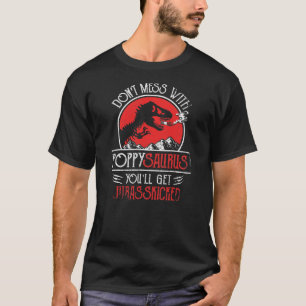 T-shirt Ne manquez pas avec Poppysaurus Vous obtiendrez