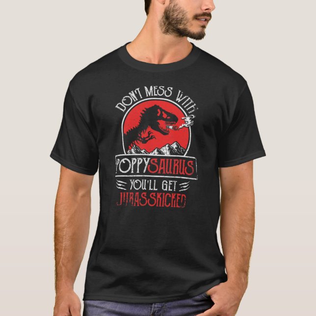 T-shirt Ne manquez pas avec Poppysaurus Vous obtiendrez (Devant)