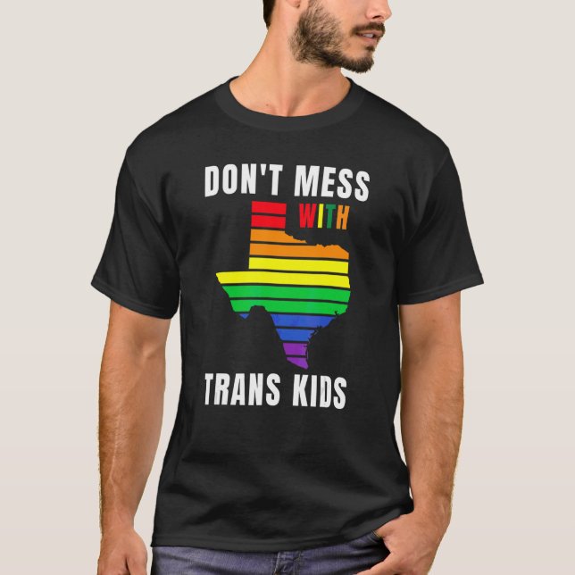 T-shirt Ne manquez pas avec Trans Kids Texas Protect Trans (Devant)
