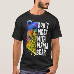 T-shirt Ne manquez pas de couleur avec Mama Bear Mère's lu