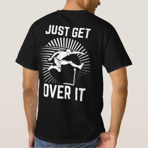 T-shirt Ne Manquez Pas De Faire Des Hurdles Drôle.