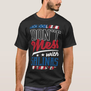 T-shirt Ne Manquez Pas Salinas California Humour CA Trip