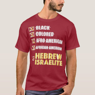 T-shirt Ne M'Appelle Pas Noir Je Suis Hébreu Israélite