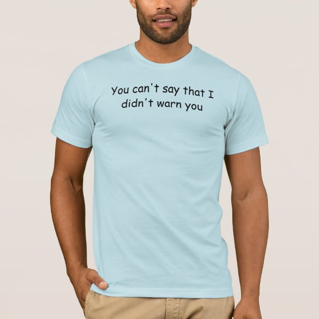 T-shirt Ne marchez pas vent arrière de moi (Devant)