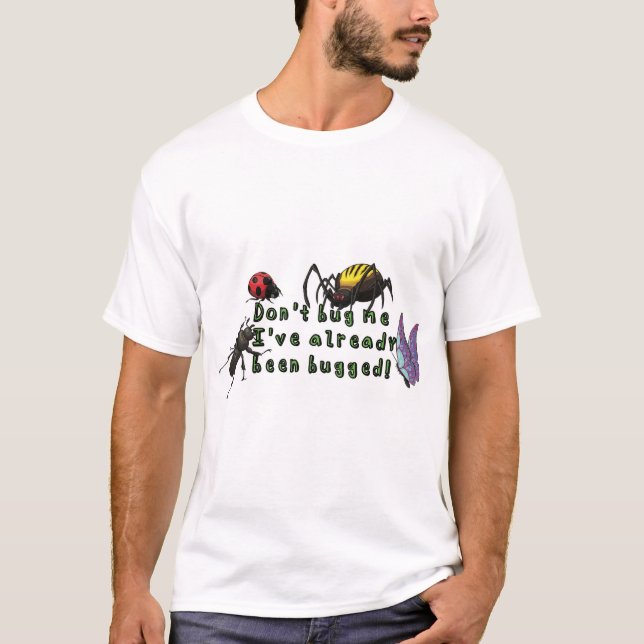 T-shirt Ne me bug pas Entomologiste Bug Insect Cadeau (Devant)