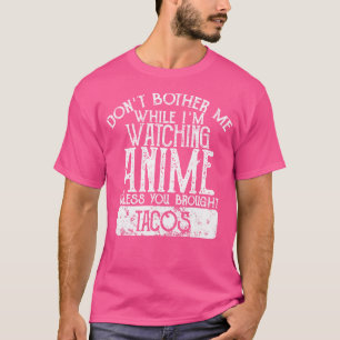 T-shirt Ne Me Dérangez Pas Pendant Que Je Regarde Anime Sa