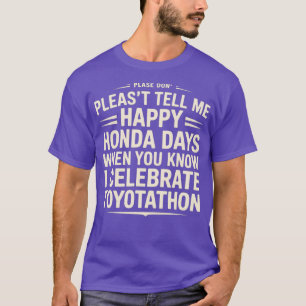 T-shirt Ne me dites pas Happy Honda Days I Celebration Toy